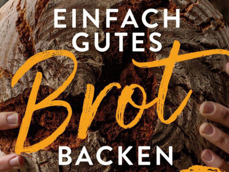 So schmeckt NÖ verlost das Brotbackbuch "Einfach gutes Brot backen" von Jenny Gruber.